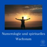 Entdecke spirituelles Wachstum und verbinde es mit Numerologie. Erfahre, wie die Numerologie als Werkzeug zur Selbsterkenntnis der spirituellen Reise dient.